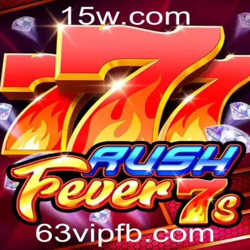Descubra o Mundo Empolgante do RushFever7s e a Chave do Sucesso 63vip